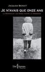 Couverture du livre Je n'avais que onze ans - BENOIT JACQUES - 9782764802267