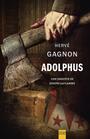 Couverture du livre Adolphus - Gagnon Hervé - 9782764811771