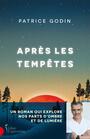 Couverture du livre Après les tempêtes - Godin Patrice - 9782764816110