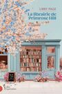 Couverture du livre Librairie de Primrose Hill (La) - Page Libby - 9782764818206