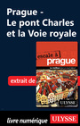 Couverture du livre Prague - Le pont Charles et la Voie royale - Gaudet Jonathan - 9782765824183