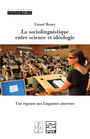 Couverture du livre Sociolinguistique entre science et idéologie : Une réponse aux... - MENEY LIONEL - 9782766307364