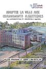 Couverture du livre Adapter la ville aux changements climatiques Des expérimentations - (dir.) Madénian Hélène - 9782766307630