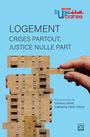Couverture du livre Logement : Crises partout, justice nulle part - (Dir.) Jolivet  & Héon Cliche - 9782766310753