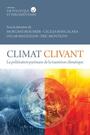 Couverture du livre Climat clivant La politisation partisane de la transition - (dir.) Beaumier Morgane - 9782766311569