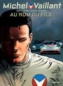 Couverture du livre Michel Vaillant - Nouvelle saison - tome 1 - Au nom du fils - Lapière Denis - 9782800154206