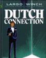 Couverture du livre Largo Winch 6: Dutch connection - Francq Philippe - 9782800159508