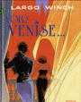 Couverture du livre Largo Winch 9: Voir Venise - Francq Philippe - 9782800159539