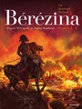 Couverture du livre Bérézina 1 - Richaud Frédéric - 9782800163246