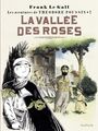 Couverture du livre Théodore Poussin - tome 7 - La vallée des roses - LE GALL FRANK - 9782800167510