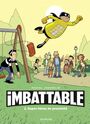 Couverture du livre Imbattable 02  Super-héros de proximité - Jousselin Pascal - 9782800174051