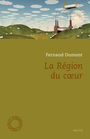 Couverture du livre La région du cœur - DUMONT FERNAND - 9782804022563