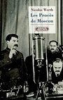 Couverture du livre Le proces de moscou: 1936-1938 - WERTH NICOLAS - 9782804801014