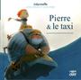 Couverture du livre Pierre et le taxi - Hinder Carine - 9782806305657