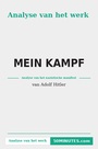 Couverture du livre Mein Kampf van Adolf Hitler (Analyse van het werk) - Morrhaye Johanne - 9782808616775