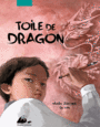 Couverture du livre Toile de dragon - Zürcher Muriel - 9782809710373