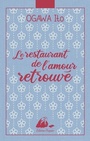 Couverture du livre Restaurant de l'amour retrouvé (Le) - Ogawa Ito - 9782809715132