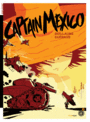 Couverture du livre Captain Mexico - Guéraud Guillaume - 9782812616198
