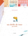 Couverture du livre Un drôle de truc pas drôle - Sagramola Giulia - 9782812618567