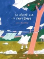 Couverture du livre Vérité sur les fantômes (La) - Blumen Lisa - 9782812621215