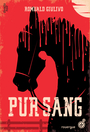Couverture du livre Pur sang - GIULIVO ROMUALD - 9782812626210