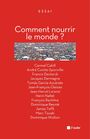 Couverture du livre Comment nourrir le monde ? - WOLTON DOMINIQUE - 9782815904193