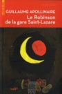 Couverture du livre Robinson de la gare Saint-Lazare (Le) - APOLLINAIRE GUILLAUME - 9782815930406