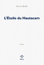 Couverture du livre Étoile du Hautacam (L') - Bailly Pierric - 9782818021279