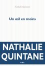 Couverture du livre Un oeil en moins - QUINTANE NATHALIE - 9782818042199