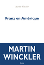 Couverture du livre Franz en Amérique - WINCKLER MARTIN - 9782818050170