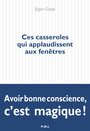 Couverture du livre Ces casseroles qui applaudissent aux fenêtres - GRAN IEGOR - 9782818051689