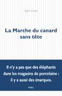 Couverture du livre Marche du canard sans tête (La) - GRAN IEGOR - 9782818052792