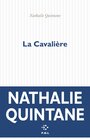 Couverture du livre La cavalière - QUINTANE NATHALIE - 9782818053898