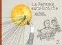 Couverture du livre La Femme sans bouche - Matton François - 9782818056417