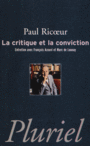 Couverture du livre Critique et la conviction : entretien avec François Azouvi et - RICOEUR PAUL - 9782818503584