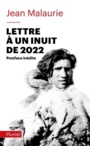 Couverture du livre Lettre à un Inuit de 2022 - MALAURIE JEAN - 9782818505885