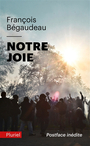 Couverture du livre Notre joie - Bégaudeau François - 9782818506905