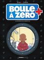 Couverture du livre Boule à zéro - Tome 08 - ZIDROU - 9782818968369