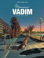Couverture du livre Monsieur Vadim - Tome 1 - Gihef - 9782818969441
