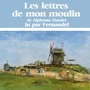 Couverture du livre Les Lettres de mon moulin - DAUDET ALPHONSE - 9782821100749