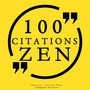 Couverture du livre 100 citations zen - DESHIMARU TAISEN - 9782821111806