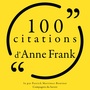 Couverture du livre 100 citations d'Anne Frank - FRANK ANNE - 9782821154438