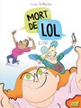 Couverture du livre Mort de Lol - Loïc Sécheresse - 9782822210935