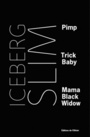 Couverture du livre Pimp - Trick Baby - Mama Black Widow - SLIM ICEBERG - 9782823600872