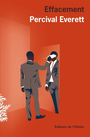 Couverture du livre Effacement - EVERETT PERCIVAL - 9782823622539