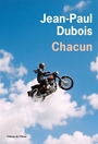 Book cover: Chacun - DUBOIS JEAN-PAUL - 9782823622881