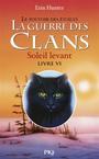 Couverture du livre GUERRE DES CLANS -SOLEIL LEVANT LIVRE 6 - HUNTER ERIN - 9782823805994