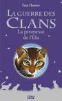 Couverture du livre Guerre Des Clans -Promesse De L'elu[num] - HUNTER ERIN - 9782823806007
