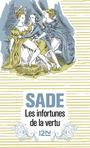 Couverture du livre INFORTUNES DE LA VERTU - Marquis de Sade, - 9782823812480