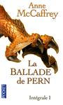 Couverture du livre Ballade De Pern -Integrale I -La - MCCAFFREY ANNE - 9782823817645